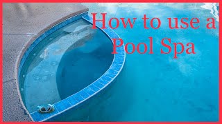 How to use your spa Isolate the spa from the pool and turn on the heater [upl. by Eirot171]