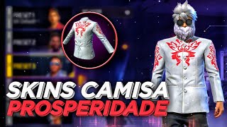 SKINS COM CAMISA PROSPERIDADE • MELHORES COMBINAÇÕES DE ROUPAS NO FREE FIRE [upl. by Aracaj]