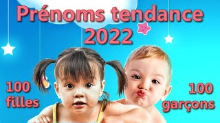 Les prénoms tendance 2022 100 prénoms filles et 100 prénoms garçons lequel préférezvous [upl. by Musette]