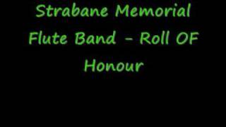 Strabane Memorial Flute Band  Roll OF Honour [upl. by Navy108]