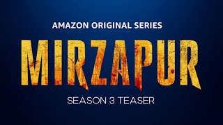 Mirzapur Season 3 Teaser  Amazon Prime  4K [upl. by Ynohta]