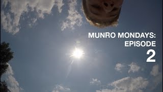 MUNRO MONDAYS EPISODE 2 [upl. by Nylitak]