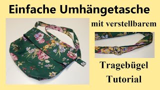 Einfache Umhängetasche mit verstellbarem Tragebügel  Tutorial  shoulder bag [upl. by Adnolaj478]