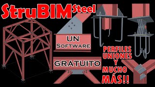 StruBIM Steel 2021 amp Uploader  Perfiles de Acero Anclajes Uniones  DESCARGA INSTALACIÓN E INTERFAZ [upl. by Rennerb]