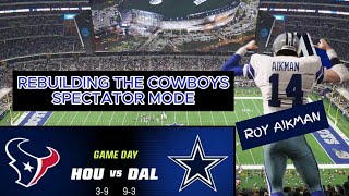 TEXANS VS COWBOYS  REBUILDING THE COWBOYS  MADDEN NFL 23 [upl. by Twum]