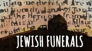 What to expect at Jewish Funerals Customs and Traditions [upl. by Onairelav605]