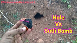 Hole Vs Bomb  Rat Hole Vs Sutli Bomb  Sutli Bomb  Sutli Bomb Test  Hole Vs Sutli Bomb [upl. by Htiderem]