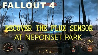 FALLOUT 4 RECOVER THE FLUX SENSOR AT NEPONSET PARK [upl. by Eelessej]