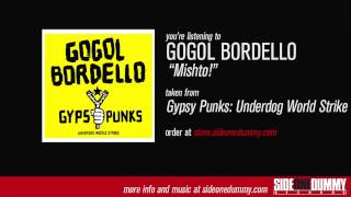 Gogol Bordello  Mishto Official Audio [upl. by Hannaj]