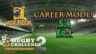 Rugby Challenge 2  Highlanders Career Mode  S4 Ep1  Squad Announcement [upl. by Jarrell254]