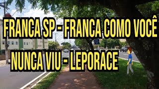 Franca SP  Franca como você nunca viu  Leporace e imediações [upl. by Ecnerwaled]