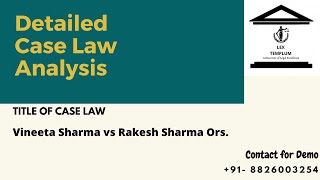 Case Law Analysis on Vineeta Sharma vs Rakesh Sharma Ors By Lex Templum [upl. by Nepean]