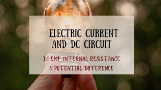 34 EMF Internal Resistance amp Potential Difference [upl. by Borries]