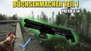 Büchsenmacher Part 1  Gunsmith Part 1  Patch 014 Guide  Escape From Tarkov [upl. by Minetta887]