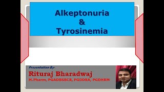 Alkeptonuria amp Tyrosinemia [upl. by Diarmid549]