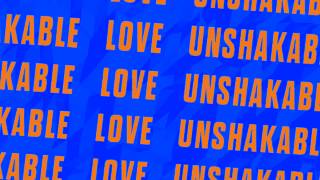 Unshakeable Love Official Lyric Video [upl. by Gregorius]