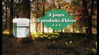 5 jours  5 produits dhiver  Field Paste [upl. by Bowrah163]