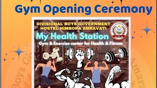 Gym Opening Ceremony  Div Govt Hostel [upl. by Chinua8]