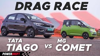 Budget EV Battle  Tata Tiagoev vs MG Comet EV  Drag Race  PowerDrift [upl. by Riobard]