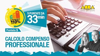 Superbonus 110 in 33 minuti esempio pratico di calcolo del compenso professionale [upl. by Aubry]