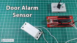 Door Alarm Sensor using Magnetic Reed Switch Arduino Project [upl. by Zed373]