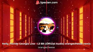 Nelly Florida Georgia Line  Lil Bit Official Audio orangecheese remix [upl. by Lina]