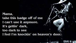 BOB DYLAN Knocking on heavens door Lyrics [upl. by Garges]