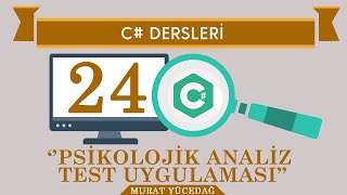 C Ders 24 Psikolojik Analiz Test Uygulaması [upl. by Suirauqram]