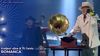 Kraljevi ulice and 75 Cents  Romanca Eurovision Croatia 2008 FULL HD Upscaled 50fps [upl. by Nylra501]