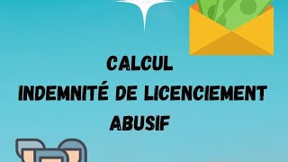 lindemnité de licenciement abusif التعويض عند الطرد التعسفي [upl. by Eiramnna]