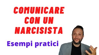 Come comunicare con un narcisista esempi pratici [upl. by Oesile853]