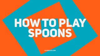 How To Play Spoons [upl. by Haroppiz]