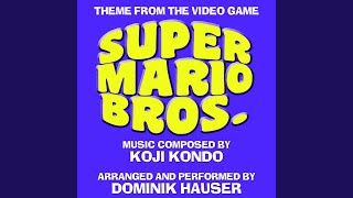 Super Mario Bros  Theme from the Video Game [upl. by Leugar]