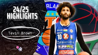 Tevin Brown Highlights 202425  Hungary Div A  Zalakerámia ZTE [upl. by Hamnet]