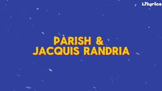 Parish feat Jacquis Randria  Anao Mbola Tia Lyrics [upl. by Ayekel]