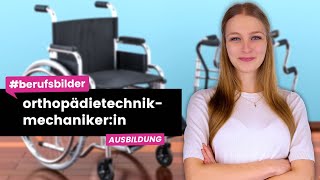 OrthopädietechnikMechanikerin  Ausbildungsberufe erklärt [upl. by Eneloc]