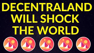 Decentraland Will Shock the World…Here’s Why  MANA Price Prediction [upl. by Adriane]