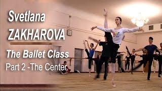 Svetlana ZAKHAROVA in class at the Bolshoi Theatre PART 2 [upl. by Coplin]