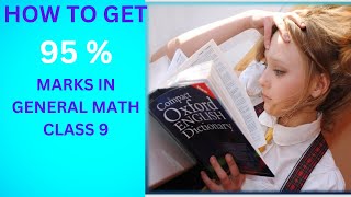 How to get 95 percent marks in General Math Class 910 Strategy Math Mentor [upl. by Ralleigh]