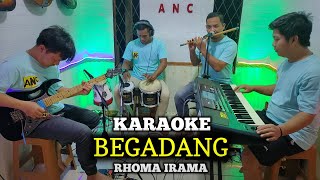 BEGADANG KARAOKE RHOMA IRAMA NADA COWOK [upl. by Maynard]