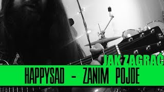 Jak zagrać 83 Happysad  Zanim pójdę  PTA 36  SoundFarm [upl. by Leach880]