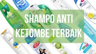 Rekomendasi Shampo Anti Ketombe Terbaik [upl. by Ahsienak]