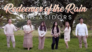 Redeemer Of The Rain  THE ASIDORS 2022 COVERS  Christian Worship Songs [upl. by Scherman]