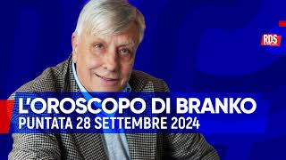 Oroscopo 28 settembre 2024  Oroscopo di Branko [upl. by Annovoj536]