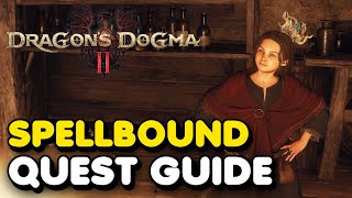 Dragons Dogma 2  Spellbound Quest Guide All 5 Book Locations [upl. by Marela]