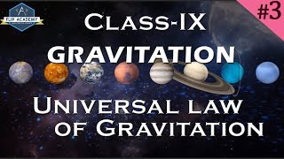 Gravitation 03  Universal law of gravitation CBSE  Class IX Physics [upl. by Phyllys]