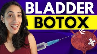 Botox for your Bladder  Everything you need to know about botox for overactive bladder [upl. by Hsaka]