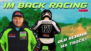 IM BACK RACING AT THIS OLD SCHOOL MX TRACK [upl. by Barta]