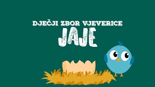 Dječji zbor Vjeverice  Jaje Official lyric video [upl. by Olegnalehcim]