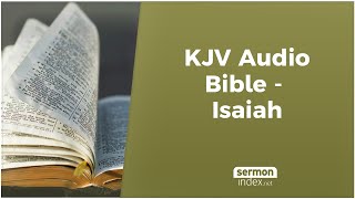 KJV Audio Bible  Isaiah [upl. by Llirrem]